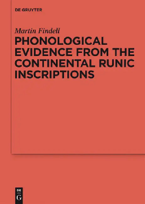 Buy Phonological Evidence from the Continental Runic Inscriptions (English, Martin Findell) — BookShops.in