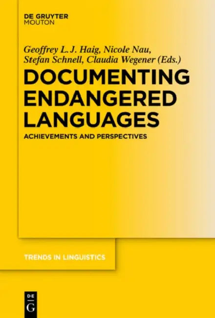 Buy Documenting Endangered Languages (English, Geoffrey Haig | Nicole Nau | Stefan Schnell) — BookShops.in