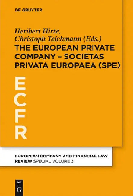 Buy The European Private Company - Societas Privata Europaea (Spe) (English, Heribert Hirte) — BookShops.in