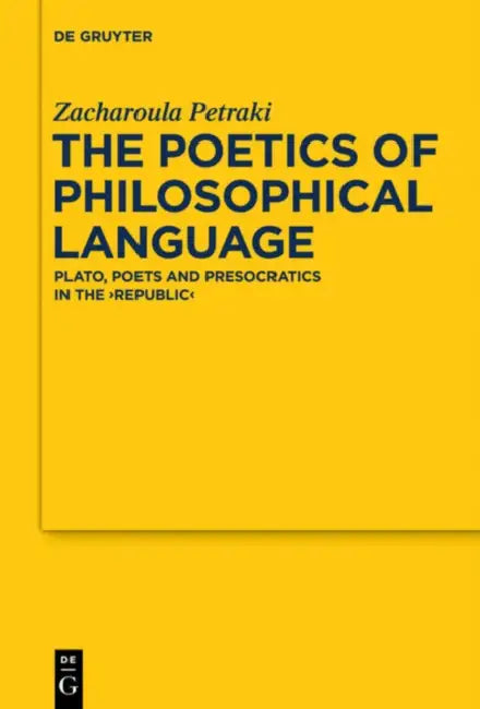 Buy The Poetics of Philosophical Language (English, Zacharoula Petraki) — BookShops.in