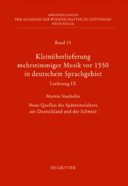 Buy Kleinüberlieferung mehrstimmiger Musik vor 1550 in deutschem Sprachgebiet, Lieferung IX (English, Martin Staehelin) — BookShops.in