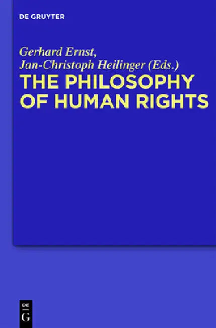 Buy The Philosophy of Human Rights (English, Gerhard Ernst | Jan-Christoph Heilinger) — BookShops.in