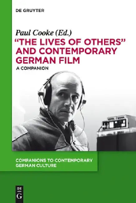 Buy The Lives of Others and Contemporary German Film (English, Paul Cooke) — BookShops.in