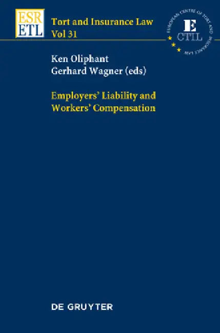 Buy Employers' Liability and Workers' Compensation (English, Ken Oliphant | Gerhard Wagner) — BookShops.in