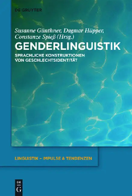 Buy Genderlinguistik (English, Susanne Günthner | Dagmar Hüpper | Constanze Spieß) — BookShops.in