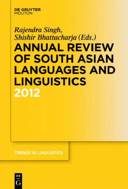 Buy Annual Review of South Asian Languages and Linguistics (English, Rajendra Singh | Shishir Bhattacharja) — BookShops.in