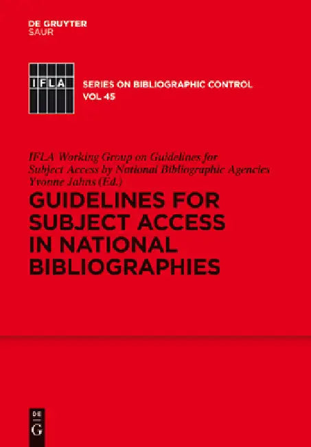 Buy Guidelines for Subject Access in National Bibliographies (English, Ifla Working Group on Guidelines for Sub | Yvonne Jahns) — BookShops.in