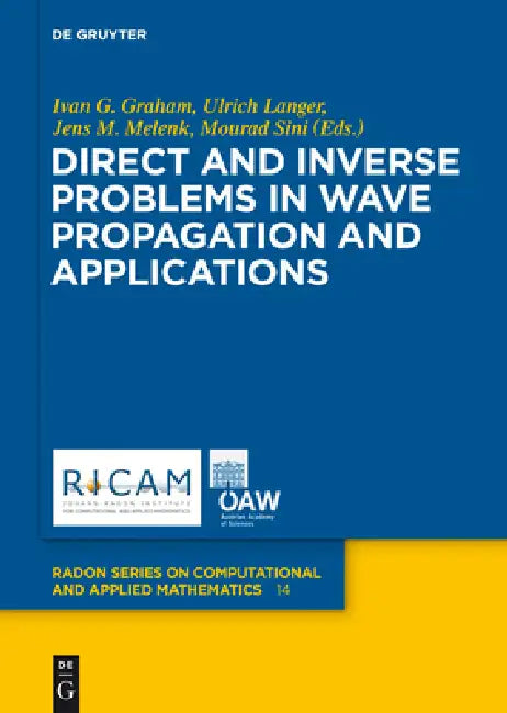 Direct and Inverse Problems in Wave Propagation and Applications (English, Ivan Graham | Ulrich Langer | Jens Melenk)
