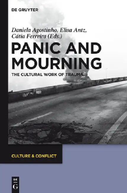 Buy Panic and Mourning (English, Daniela Agostinho | Elisa Antz | Cátia Ferreira) — BookShops.in