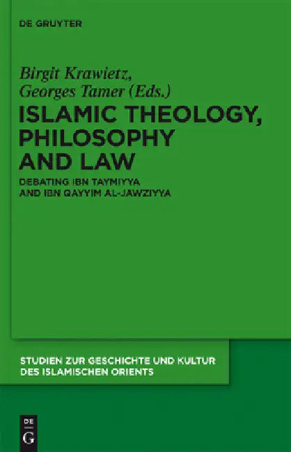 Buy Islamic Theology, Philosophy and Law (English, Birgit Krawietz | Georges Tamer | Alina Kokoschka) — BookShops.in