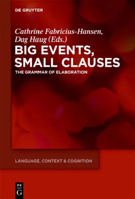 Big Events, Small Clauses (English, Cathrine Fabricius-Hansen | Dag Haug)