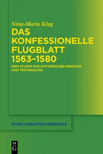 Buy Das konfessionelle Flugblatt 1563-1580 (English, Nina-Maria Klug) — BookShops.in