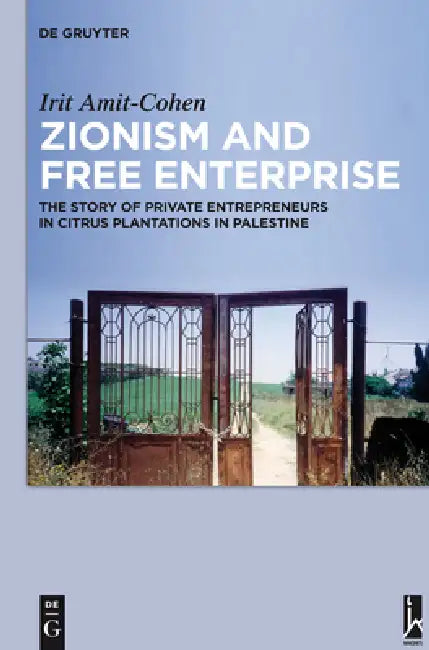 Buy Zionism and Free Enterprise (English, Irit Amit-Cohen) — BookShops.in