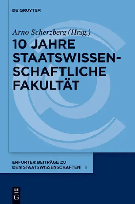 Buy 10 Jahre Staatswissenschaftliche Fakultät (English, Arno Scherzberg) — BookShops.in