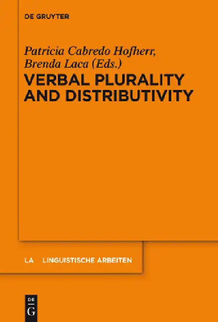 Buy Verbal Plurality and Distributivity (English, Patricia Cabredo Hofherr | Brenda Laca) — BookShops.in