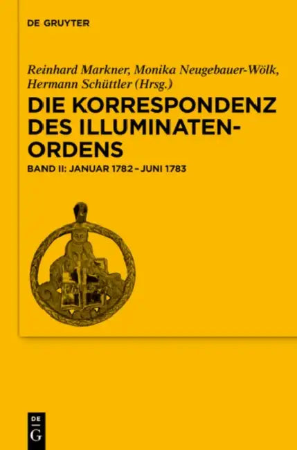 Buy Januar 1782-Juni 1783 (English, Reinhard Markner | Monika Neugebauer-Wolk | Hermann Schuttler) — BookShops.in