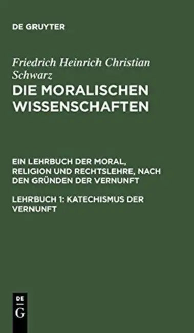 Katechismus der Vernunft (English, Friedrich Heinrich Christian Schwarz)
