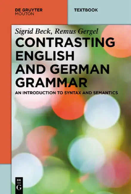 Buy Contrasting English and German Grammar (English, Sigrid Beck | Remus Gergel) — BookShops.in