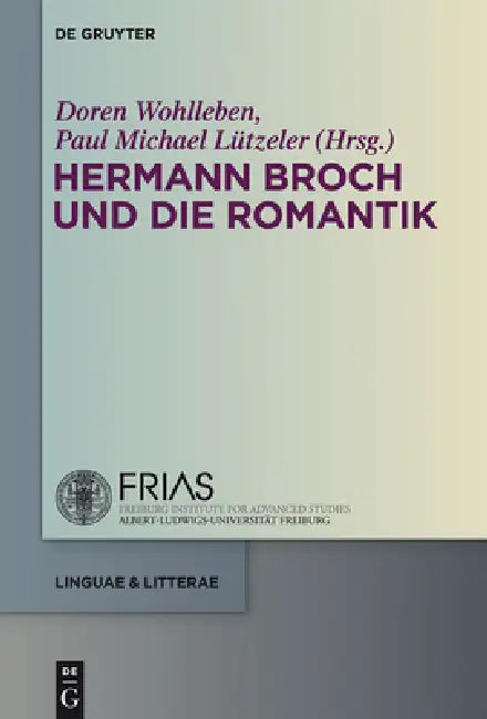 Buy Hermann Broch Und Die Romantik (English, Doren Wohlleben | Paul Michael Lützeler) — BookShops.in
