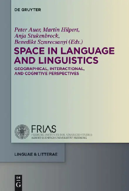 Buy Space in Language and Linguistics (English, Peter Auer | Martin Hilpert | Anja Stukenbrock) — BookShops.in