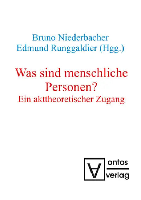 Buy Was sind menschliche Personen? (English, Bruno Niederbacher | Edmund Runggaldier) — BookShops.in