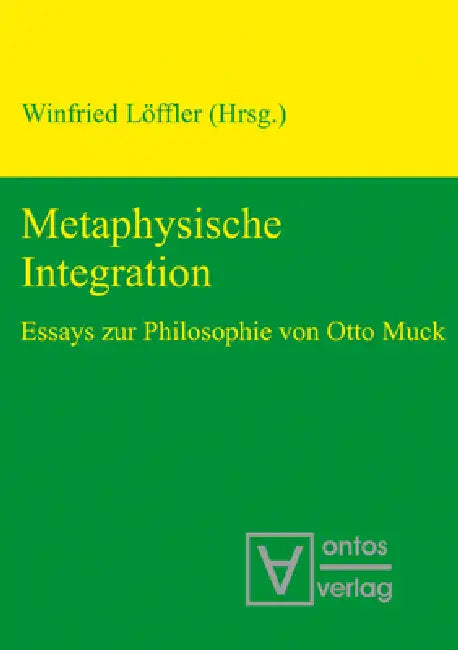 Metaphysische Integration (English, Winfried Löffler)