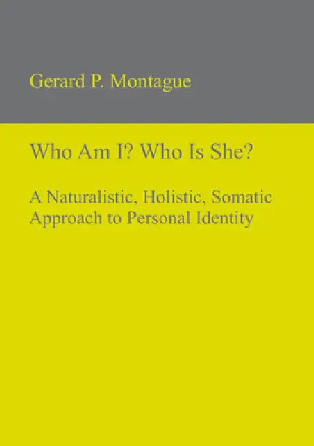 Buy Who Am I? Who Is She? (English, Gerard P. Montague) — BookShops.in