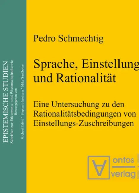 Sprache, Einstellung und Rationalität (English, Pedro Schmechtig)
