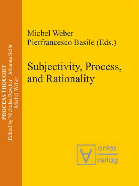 Buy Subjectivity, Process, and Rationality (English, Michel Weber | Pierfrancesco Basile) — BookShops.in