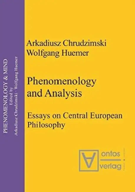 Buy Phenomenology & Analysis (English, Arkadiusz Chrudzimski | Wolfgang Huemer) — BookShops.in