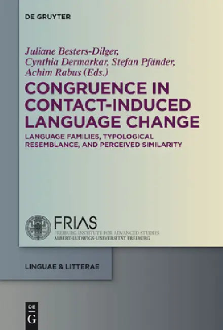 Buy Congruence in Contact-Induced Language Change (English, Juliane Besters-Dilger | Cynthia Dermarkar | Stefan Pfänder) — BookShops.in