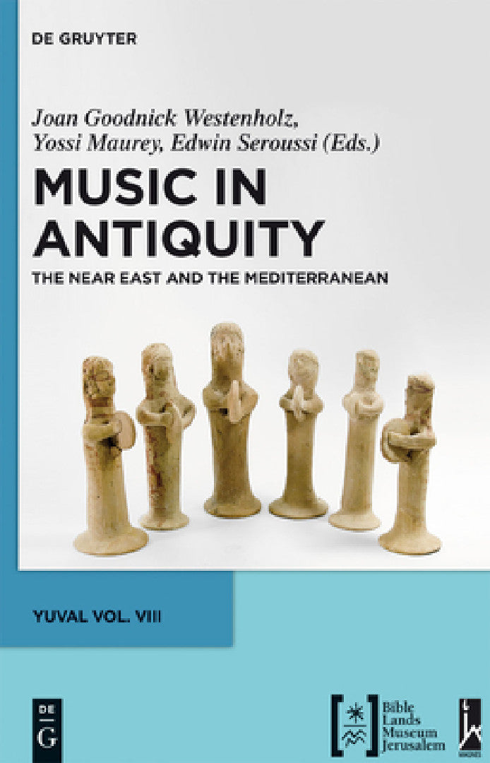 Buy Music in Antiquity (English, Joan Goodnick Westenholz | Yossi Maurey | Edwin Seroussi) — BookShops.in