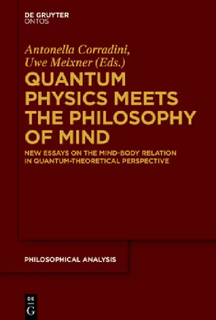 Buy Quantum Physics Meets the Philosophy of Mind (English, Antonella Corradini | Uwe Meixner) — BookShops.in