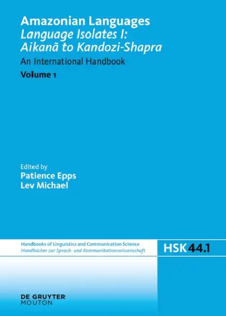Buy Smaller Language Families and Isolates (English, Patience Epps | Lev Michael) — BookShops.in