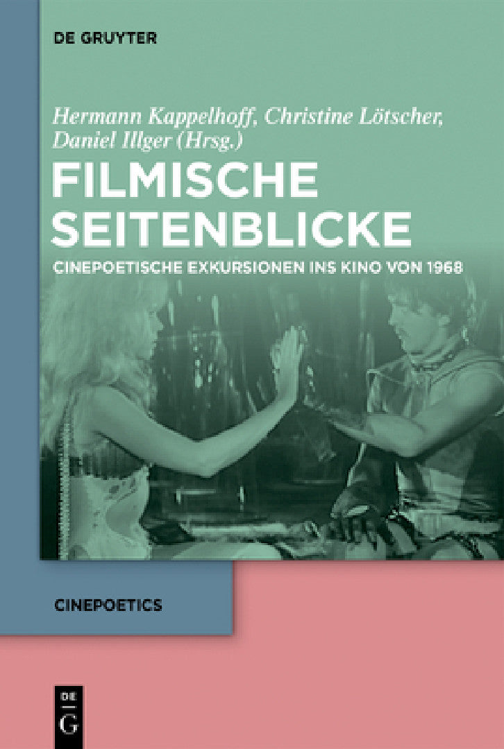 Buy Filmische Seitenblicke (English, Hermann Kappelhoff | Christine Lötscher | Daniel Illger) — BookShops.in