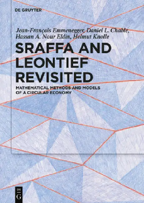 Buy Sraffa and Leontief Revisited (English, Jean-François Emmenegger | Daniel L. Chable | Hassan A. Nour Eldin) — BookShops.in