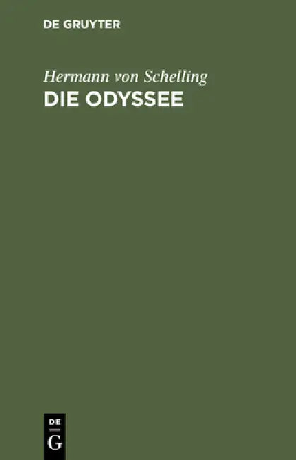 Die Odyssee (English, Hermann Von Schelling)
