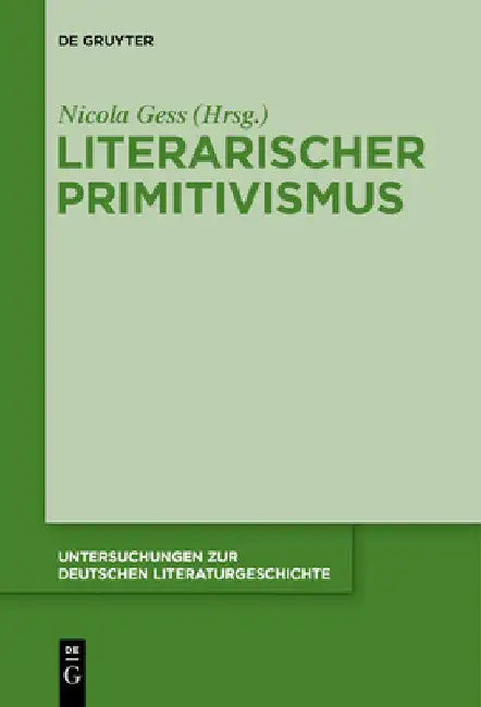 Buy Literarischer Primitivismus (English, Nicola Gess) — BookShops.in