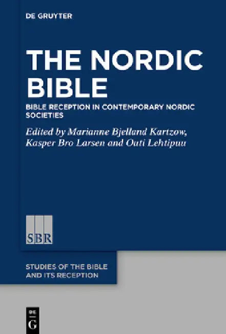 Buy The Nordic Bible (English, Marianne Bjelland Kartzow | Kasper Bro Larsen | Outi Lehtipuu) — BookShops.in
