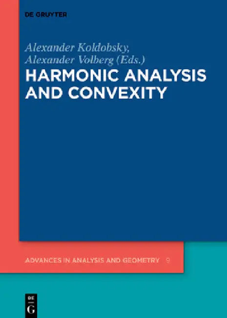 Buy Harmonic Analysis and Convexity (English, Alexander Koldobsky | Alexander Volberg) — BookShops.in