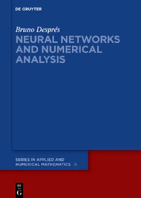 Buy Neural Networks and Numerical Analysis (English, Bruno Després) — BookShops.in