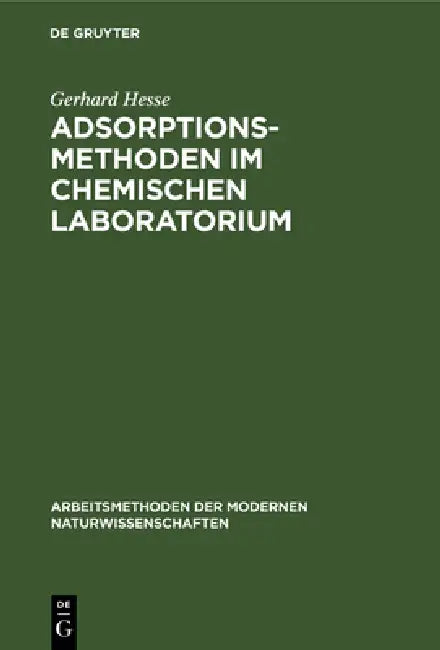Buy Adsorptionsmethoden Im Chemischen Laboratorium (English, Gerhard Hesse) — BookShops.in