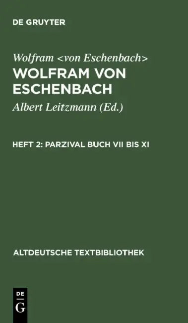 Parzival Buch VII bis XI (English, Albert Leitzmann)