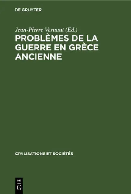 Problèmes de la guerre en Grèce ancienne (English, Jean-Pierre Vernant)