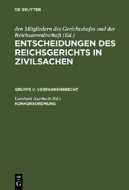 Entscheidungen des Reichsgerichts in Zivilsachen, Konkursordnung (English, Leonhard Auerbach)