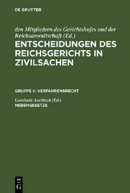 Buy Entscheidungen des Reichsgerichts in Zivilsachen, Nebengesetze (English, Leonhard Auerbach) — BookShops.in