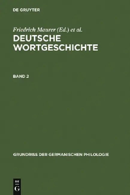 Buy Deutsche Wortgeschichte. Band 2 (English, Friedrich Maurer | Friedrich Stroh) — BookShops.in