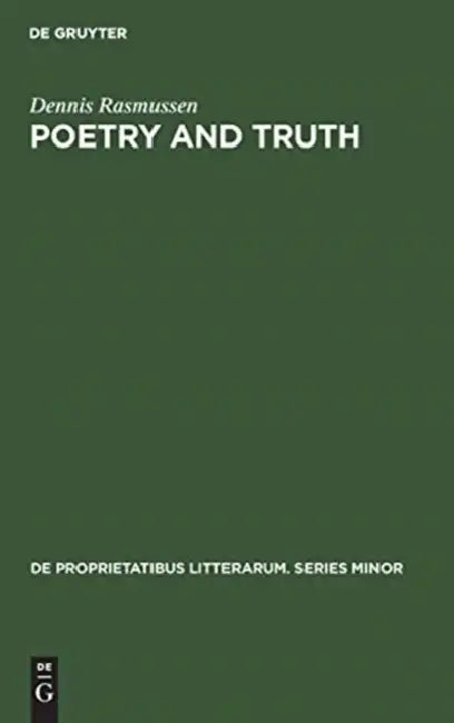Poetry and Truth (English, Dennis Rasmussen)