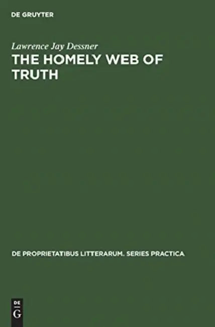 The Homely Web of Truth (English, Lawrence Jay Dessner)