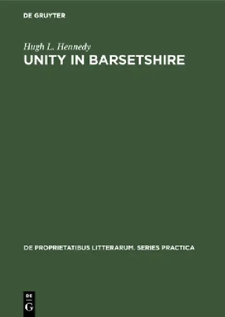Unity in Barsetshire (English, Hugh L. Hennedy)